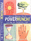 Powerhunch!  by Dr. Marcia Emery